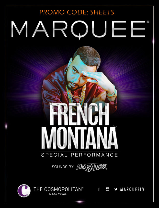 Marquee Nightclub with French Montana Promo Code