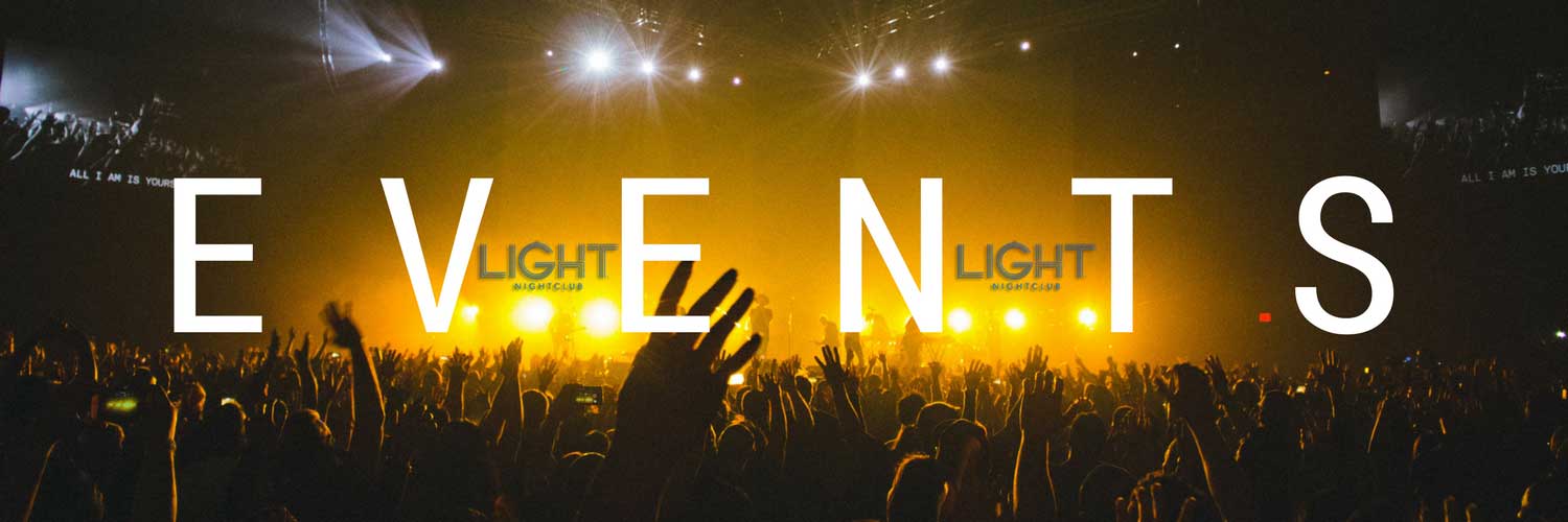 Light Nightclub Events