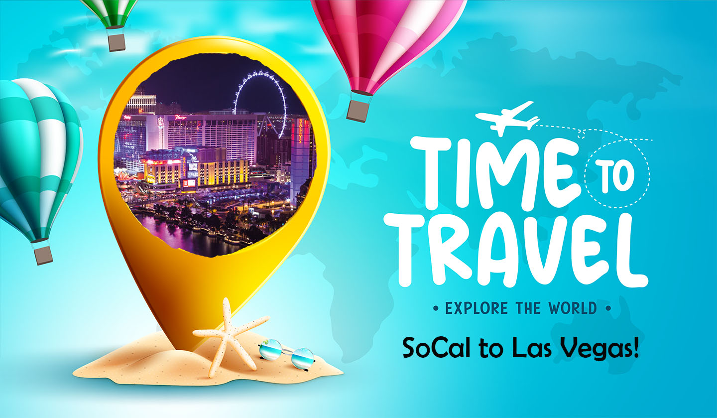 SoCal to Las Vegas Packages